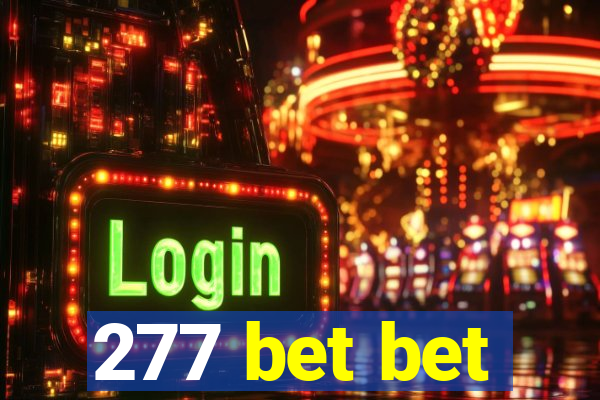 277 bet bet